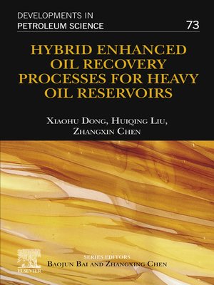 cover image of Hybrid Enhanced Oil Recovery Processes for Heavy Oil Reservoirs